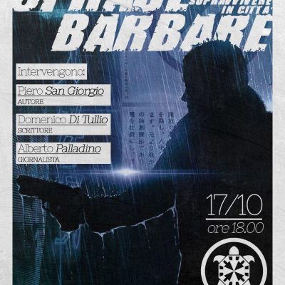 Conferenza a Roma “Strade barbare – sopravvivere in città”