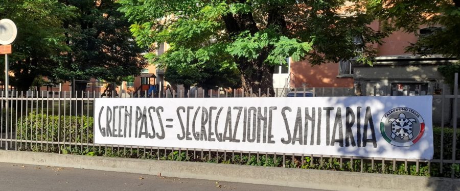 Green Pass, striscioni di CasaPound in tutta Italia: “scelta folle, è segregazione sanitaria”