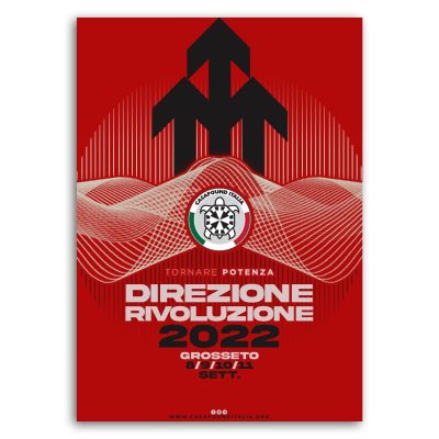 CasaPound Italia annuncia Direzione Rivoluzione 2022